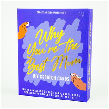 Why You’re the Best Mum - DIY Scratch Cards