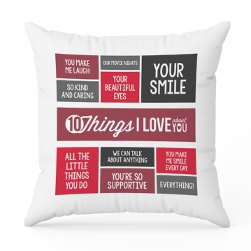 10 Things I Love About You Personalised Cushion