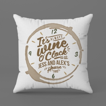 "It's Always Wine O'Clock..." Personalised White Wine Cushion