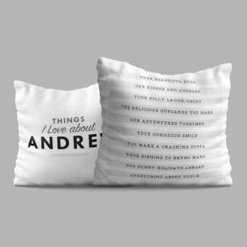 Personalised Things I Love About…. Cushion