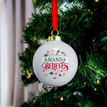 Personalised Believe in Christmas Bauble