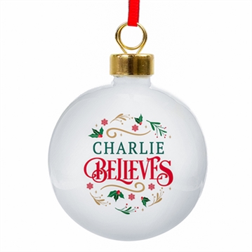 Personalised Believe in Christmas Bauble