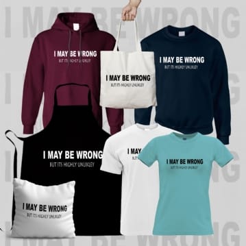 I May Be Wrong Clothing and Accessories