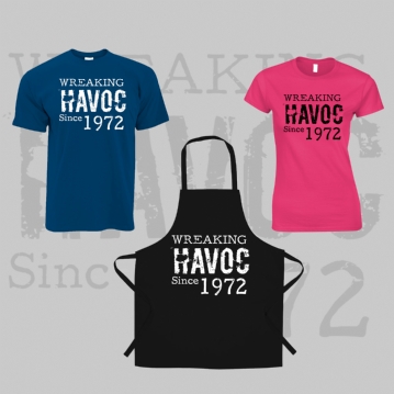 Wreaking Havoc Since 50th Birthday T-Shirts