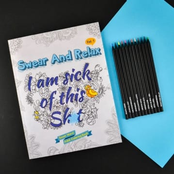 Sick Of This Shit Adult Colouring Book