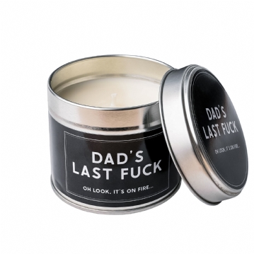 Dad's Last Fuck - "Oh Look, It's on Fire…" Candle Tin