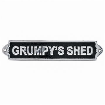 "Grumpy's Shed" Metal Sign