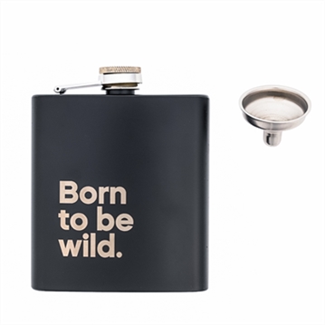 "Born To Be Wild" Say it with Songs Hip Flask