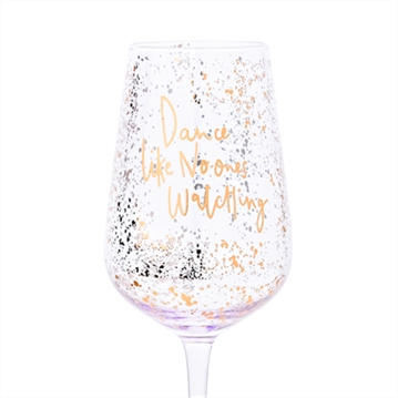 "Dance Like No One's Watching" Wine Glass