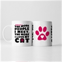 Thumbnail 4 - The More People I Meet, The More I Love My Cat Mug