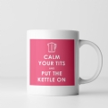 Thumbnail 6 - Funny Calm Dwon and Put the Kettle On Mug