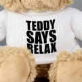 Thumbnail 2 - Teddy Says Relax Teddy Bear