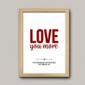 Thumbnail 8 - Personalised Love You More Print