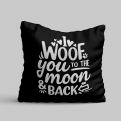 Thumbnail 1 - I Woof You To The Moon and Back Cushion