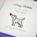 Thumbnail 3 - Personalised Dog Mum Birthday Card from the Dog