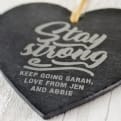 Thumbnail 2 - Personalised "Stay Strong" Hanging Slate Heart