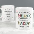 Thumbnail 1 - I Have a Hero Personalised Daddy Mug