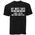Thumbnail 1 - My Wife Says I Only Have Two Faults… Mens T-Shirts