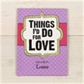 Thumbnail 2 - Personalised Things I’d Do for Love Book