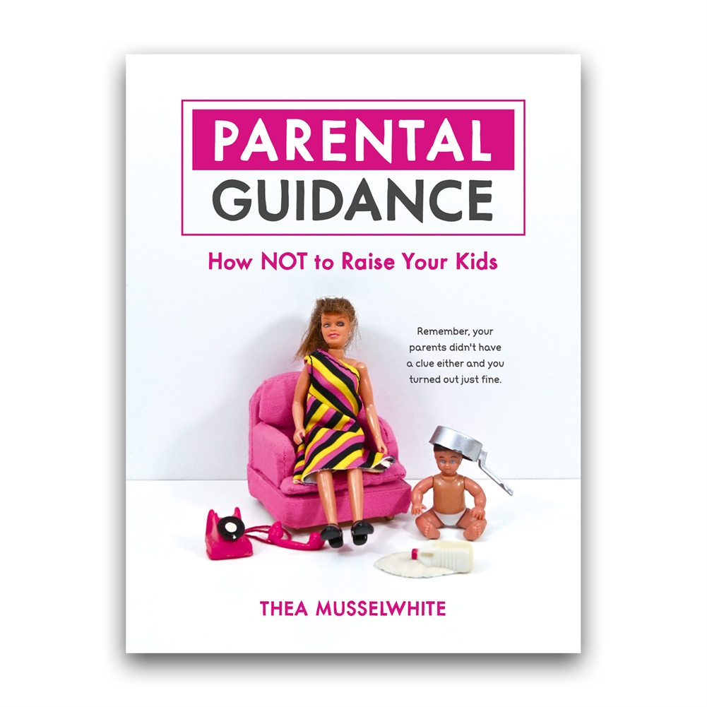 Boxer Games Parental Guidance Book - How Not To Raise Your Kids