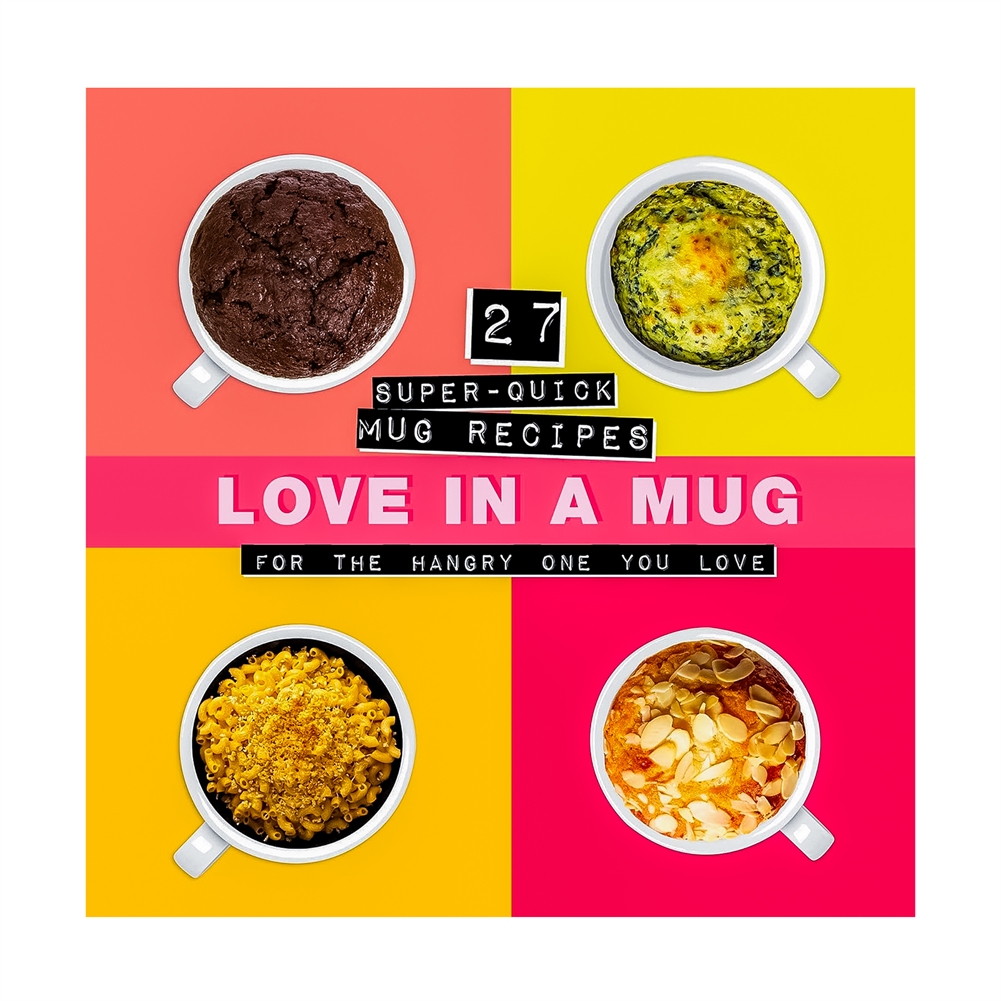 Boxer Games Love In A Mug - Super-Quick Mug Recipes