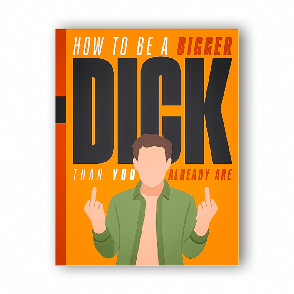 Boxer Games Men's How To Be A Bigger Dick Than You Already Are Gift Book