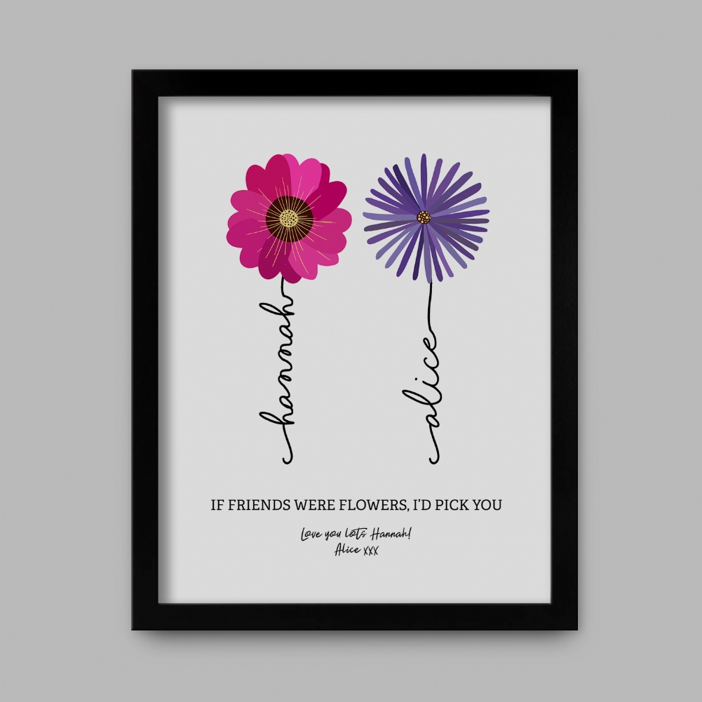 Fmad Pmc Black Personalised If Friends Were Flowers Print ( Frame)