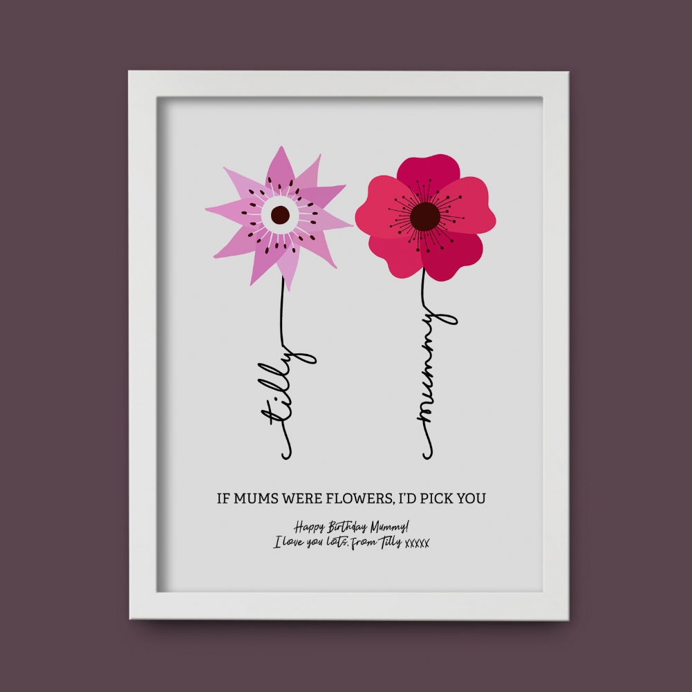 Fmad Pmc White Personalised If Mums Were Flowers Print ( Frame)