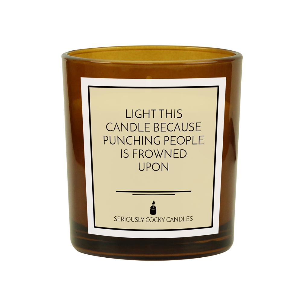 Fmad Pmc Light This Candle Because Punching People Is Frowned Upon" Candle