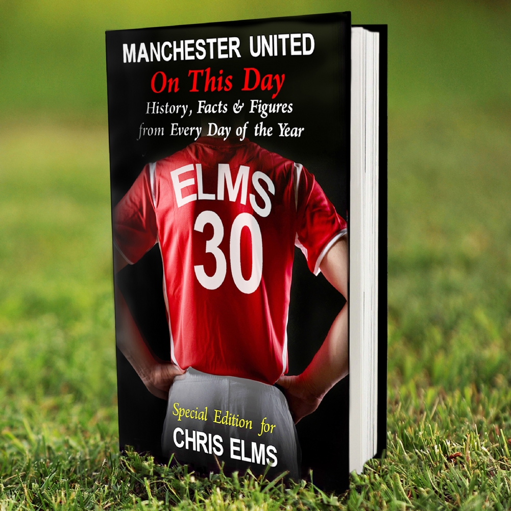 Personalised Memento Co Personalised On This Day Football Team Books (Manchester United)