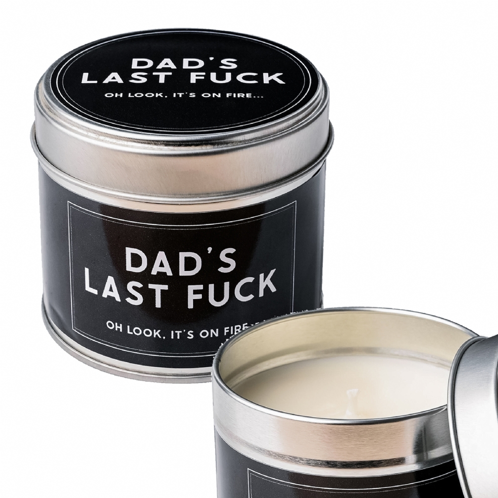 Dad’s Last Fuck – “Oh Look, It’s on Fire…” Candle Tin Dad’s Last Fuck – “Oh Look, It’s on Fire…” Candle Tin